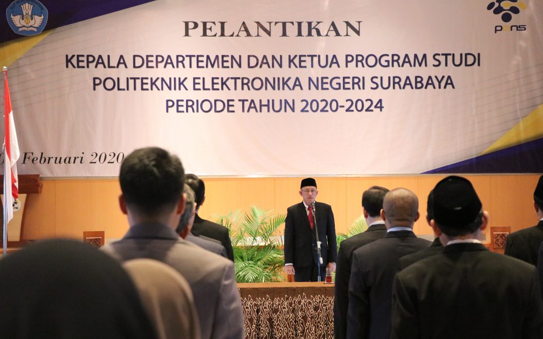 Direktur PENS Resmi Lantik Kadep dan Kaprodi Periode 2020-2024