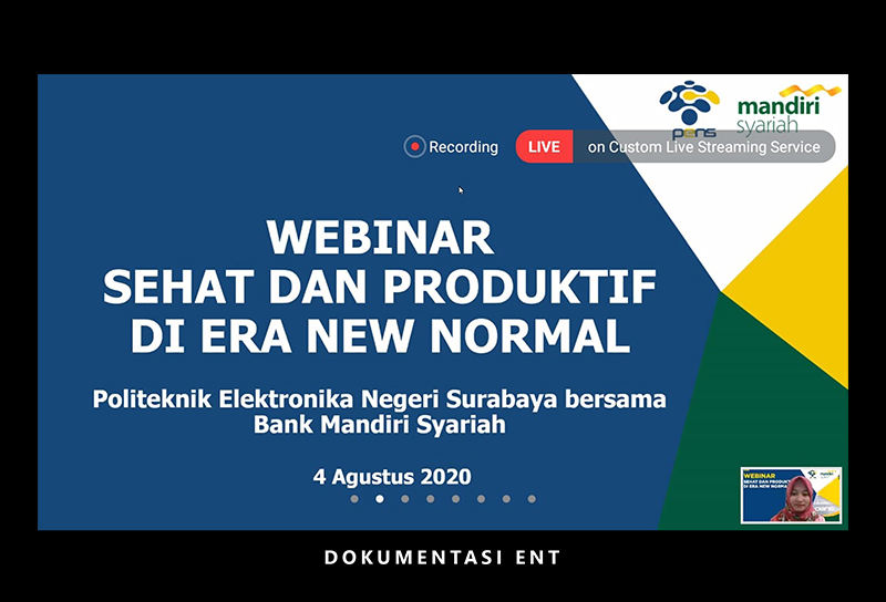 PENS bersama Bank Mandiri Syariah Surabaya Helat Kajian Sehat dan Produktif di Era New Normal