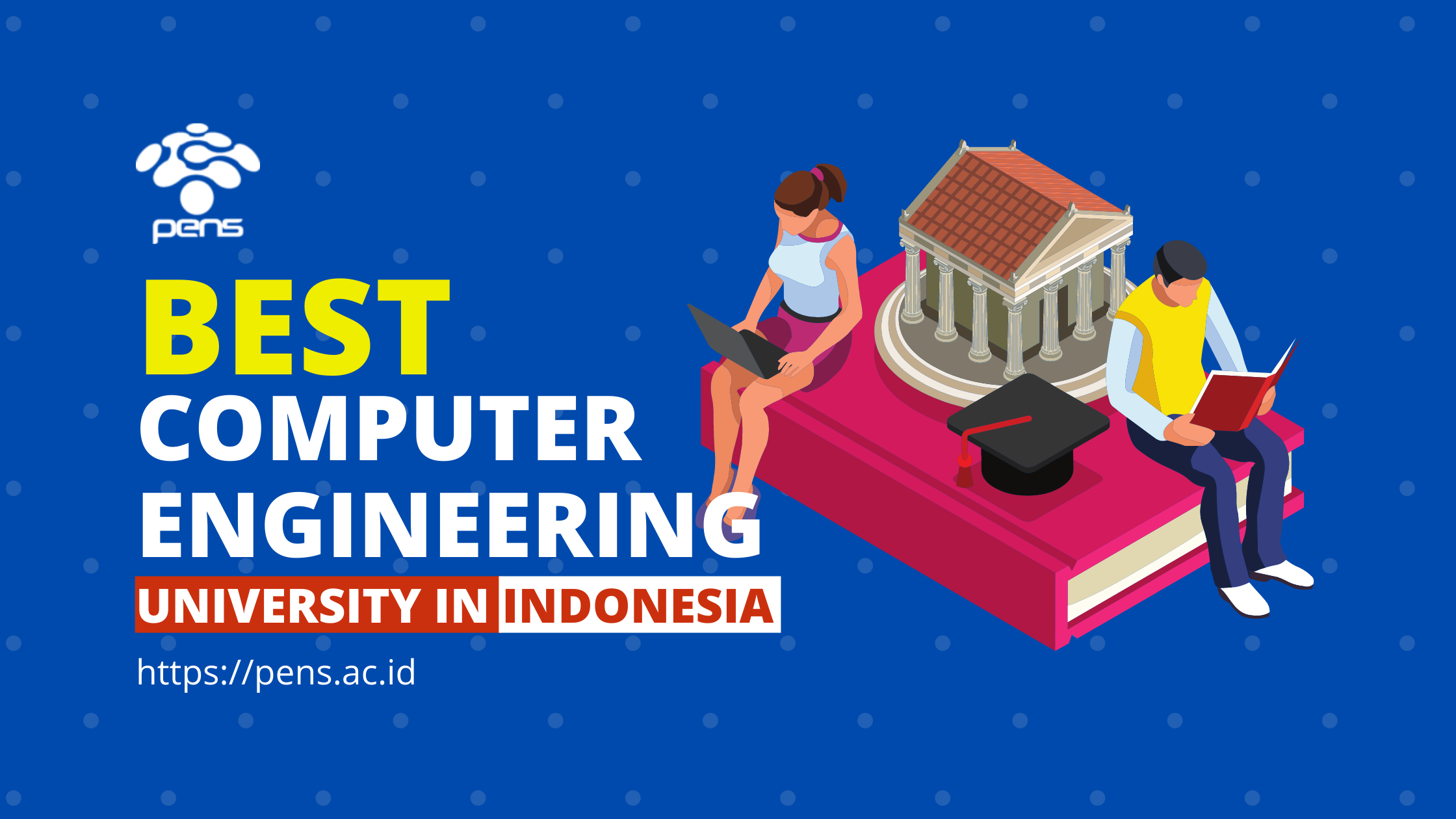 Best Computer Engineering University in Indonesia