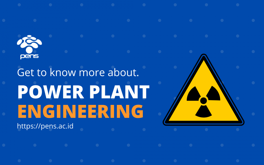 Get to Know About Power Plant Engineering