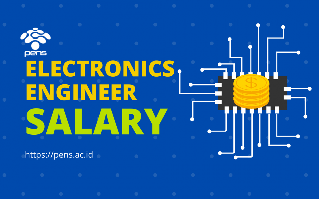 Electronic Engineering Salary? Here’s The Leak