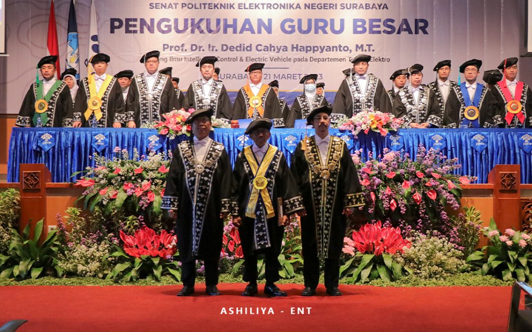 PENS Kukuhkan Guru Besar Keempat Bidang Ilmu Intelligent Control dan Electric Vehicle