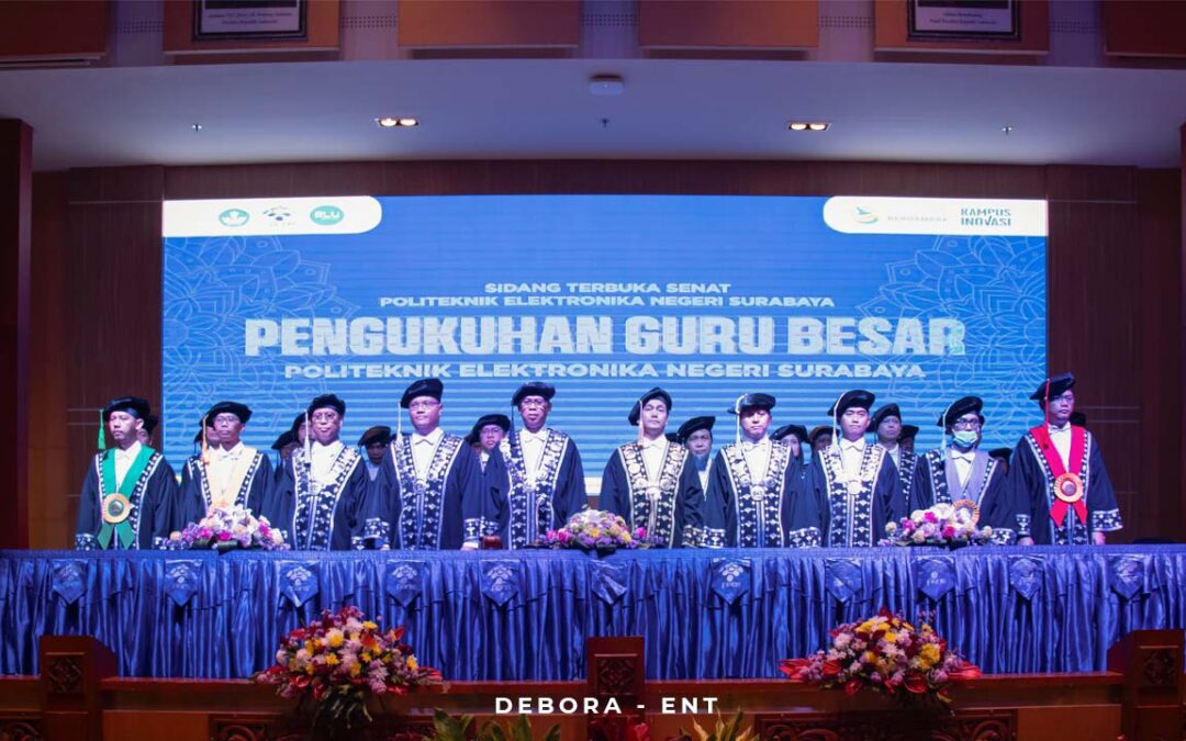 PENS Kukuhkan Dua Guru Besar Baru Guna Wujudkan Visi Perguruan Tinggi Terapan Unggulan