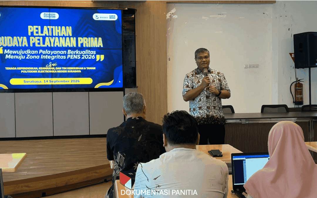 Perkuat Budaya Pelayanan, PENS Gelar Pelatihan Pelayanan Prima untuk Dukung Zona Integritas